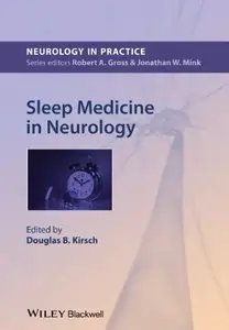 Sleep Medicine in Neurology: Neurology in Practice Template