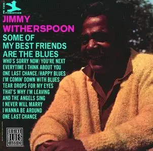 Jimmy Witherspoon - Some Of My Best Friends Are The Blues (1964) [Reissue 1994]