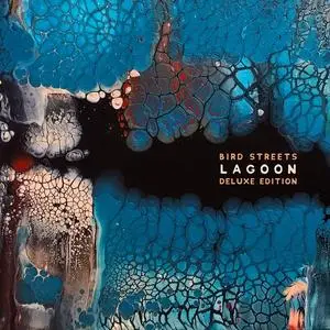 Bird Streets - Lagoon (Deluxe Edition) (2022/2023) [Official Digital Download 24/48]