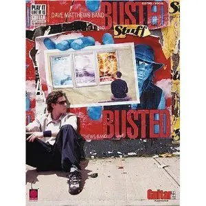 Dave Matthews Band - Busted Stuff (Play It Like It Is)