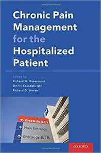 Chronic Pain Management for the Hospitalized Patient (Repost)