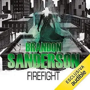 «Firefight» by Brandon Sanderson