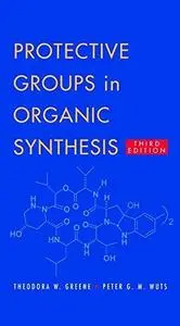 Protective Groups in Organic Synthesis