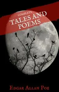 «Edgar Allan Poe: Complete Tales and Poems (House of Classics)» by Edgar Allan Poe,House of Classics