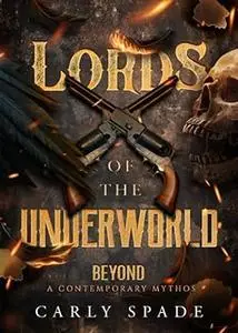 Lords of the Underworld (Beyond a Contemporary Mythos)