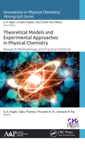 Theoretical Models and Experimental Approaches in Physical Chemistry : Research Methodology and Practical Methods