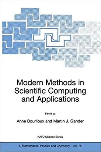Modern Methods in Scientific Computing and Applications (Repost)