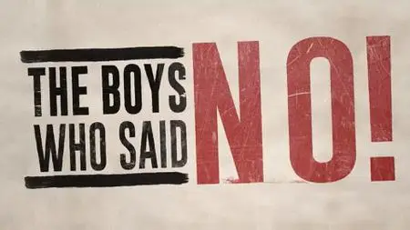 The Boys Who Said NO! (2020)