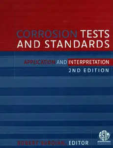 Corrosion Tests And Standards: Application And Interpretation 
