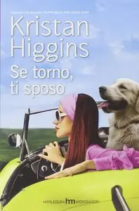 Se torno, ti sposo di Kristan Higgins