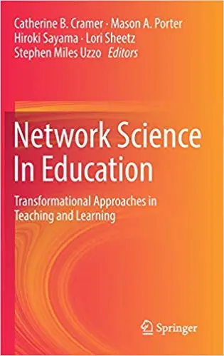 Network Science In Education: Transformational Approaches in Teaching and Learning