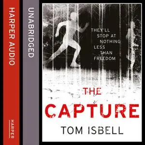 «The Capture» by Tom Isbell