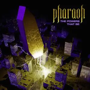 Pharaoh - The Powers That Be (2021) [Official Digital Download]