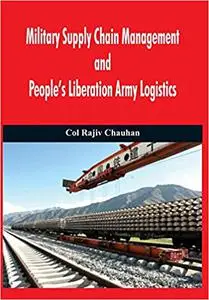 Military Supply Chain Management and People's Liberation Army Logistics