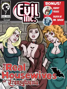 Evil Inc - Real Housewives of Transylvania 007 (2012)