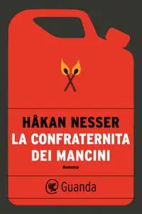 Hakan Nesser - La confraternita dei mancini