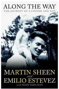 Along the Way: The Journey of a Father and Son