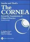 Smolin and Thoft’s the cornea : scientific foundations and clinical practice