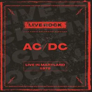 AC/DC -  Live in Maryland, 1979 (Live Radio Recording Sessions) (2024) [Official Digital Download]
