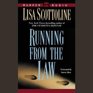 «Running From the Law» by Lisa Scottoline
