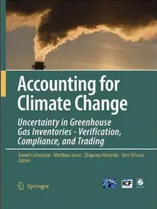 Accounting for Climate Change: Uncertainty in Greenhouse Gas Inventories (repost)