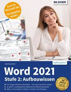 Inge Baumeister - Word 2021 - Stufe 2: Aufbauwissen