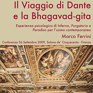 «Il Viaggio di Dante e la Bhagavad-Gita» by Marco Ferrini