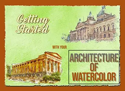 Getting Started With Your Architecture Of Watercolor