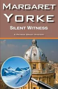«Silent Witness» by Margaret Yorke