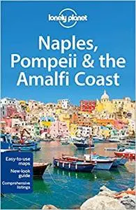 Lonely Planet Naples, Pompeii & the Amalfi Coast