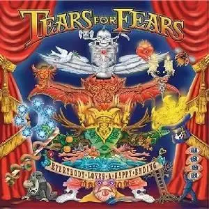 Tears For Fears - Everybody Loves A Happy Ending - 2005