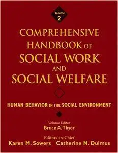 Comprehensive Handbook of Social Work and Social Welfare, Human Behavior in the Social Environment