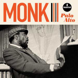 Thelonious Monk - Palo Alto (2020)