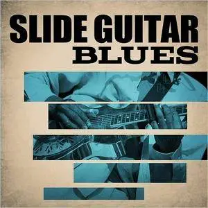 VA - Slide Guitar Blues (2018)