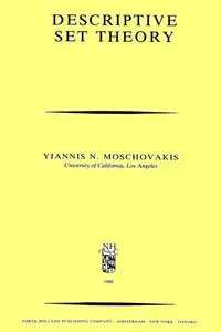  Y. N. Moschovakis, Descriptive Set Theory (Repost) 
