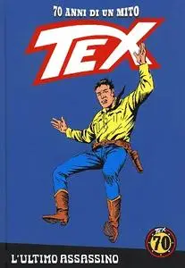 TEX - 70 Anni di un Mito 61 - L'Ultimo Assassino (RCS 2019-02-22)