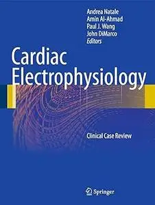 Cardiac Electrophysiology: Clinical Case Review (Repost)