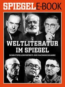 «Weltliteratur im SPIEGEL - Band 1: Schriftstellerporträts der Nachkriegsjahre» by Martin Doerry