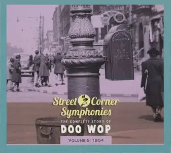 Various Artists – Street Corner Symphonies: The Complete Story of Doo Wop vol. 6 (2012)