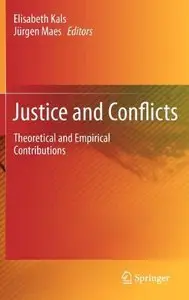Justice and Conflicts: Theoretical and Empirical Contributions (repost)
