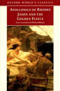 Jason and the Golden Fleece: The Argonautica (Oxford World's Classics)