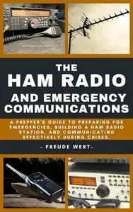 The Ham Radio and Emergency Communications