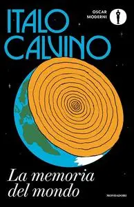 Italo Calvino - La memoria del mondo