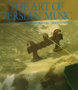 The Art of Persian Music by Zia Mirabdolbaghi (Repost)