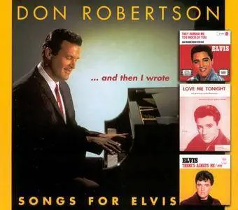 Don Robertson - ...And Then I Wrote: Songs For Elvis (2003)