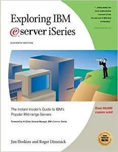 Exploring IBM Eserver Iseries and As/400 Computers
