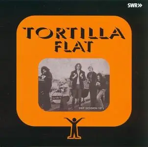 Tortilla Flat - SWF Session 1973 (2019)