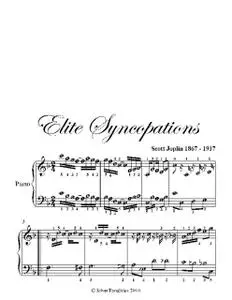 «Elite Syncopations Easy Piano Sheet Music» by Scott Joplin