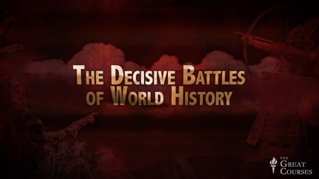 TTC Video - The Decisive Battles of World History [reduced]