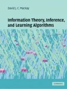 Information Theory, Inference and Learning Algorithms [Repost]